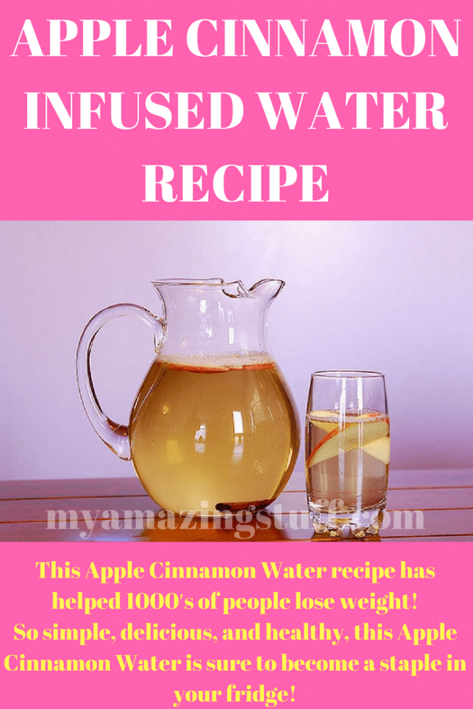 Apple Cinnamon Infused Water Recipe My Amazing Stuff