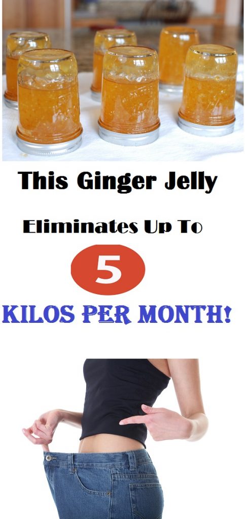 This Ginger Jelly Eliminates Up To 5 Kilos Per Month!